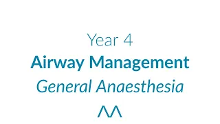 General Anaesthesia Airway Management