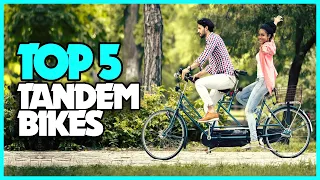 Top 5 Best Tandem Bikes of 2021
