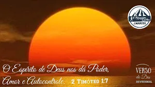 Verso do Dia  - Devocional - 2 Timóteo 1:7