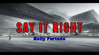 Nelly Furtado - Say It Right (Macon Remix) [180 bpm]