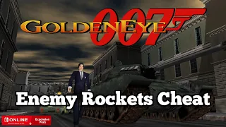 Unlocking Enemy Rockets Cheat | Goldeneye 007 Streets Agent [1:43]