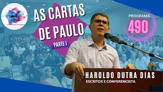 AS  CARTAS DE PAULO - PARTE 1 - HAROLDO DUTRA DIAS - Visão Espírita - #490 (15/10/2023)