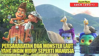 Persahabatan Epic Dua Monster Laut Yang Ingin Hidup Sebagai Manusia | Alur Cerita Film LUCA (2021)