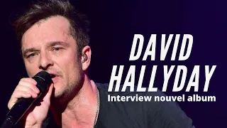 David Hallyday  Nouvel album Imagine un monde -  interview