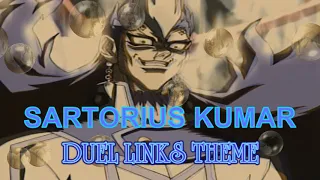 Sartorius Kumar Theme [Yu-Gi-Oh! Duel Links]