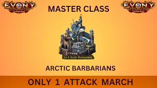 EVONY- ARCTIC BARBARIAN - No Counter March Required(Only 1 Attack March)