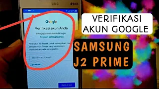 Cara Mengatasi Verifikasi Akun Google J2 Prime Cukup Lakukan Hal Ini Beres - Sanjaya.com