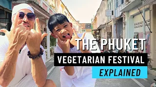 The PHUKET Vegetarian Festival EXPLAINED ︱Oct 15 - 24, 2023