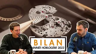 #BESTOF - Notre bilan de l'année horlogère 2023 !