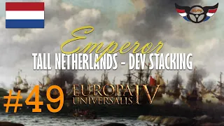 EU4 Emperor: Tall Netherlands - Development Stacking - ep49