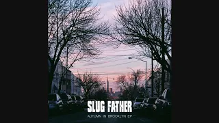 Slug Father - Keep On