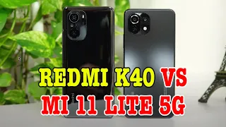 So sánh Redmi K40 vs Xiaomi Mi 11 Lite 5G xem nên mua điện thoại nào?