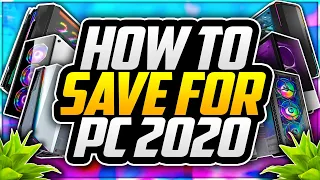 How To SAVE Up For A GAMING PC! 5 EASY Ways To SAVE MONEY On Your Next GAMING PC!