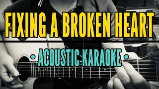 Fixing A Broken Heart - Indecent Obsession (Acoustic Karaoke)