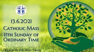 Catholic Mass -  11th Sunday Of Ordinary Time 12/13 June 2021 - LIVESTREAM