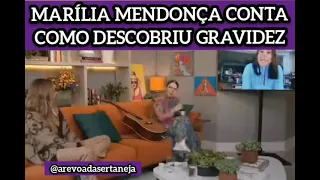 MARILIA MENDONÇA CONTA COMO DESCOBRIU GRAVIDEZ