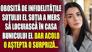 Obosită de infidelitățile soțului ei, soția a mers să locuiască în casa bunicului ei. Dar acolo...