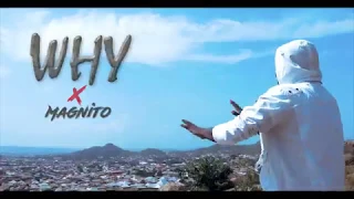 EXSESS _ WHY (THE OFFICIAL VIDEO) FT MAGNITO