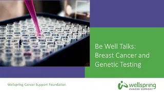 Breast Cancer and Genetic Testing