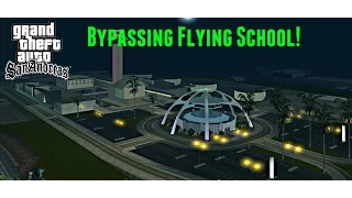 Grand Theft Auto San Andreas Tutorial:How To Bypass Flying School!