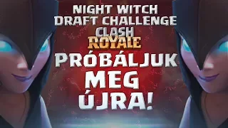 Próbáljuk meg újra! | 1.Rész | Night Witch Challenge | Clash Royale Magyarul