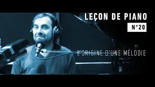 Leçon de piano n°20 -  L'origine d'une mélodie