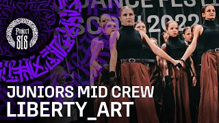 LIBERTY_ART ✪ JUNIORS MID CREW ✪ RDC22 Project818 Russian Dance Festival, Moscow 2022 ✪