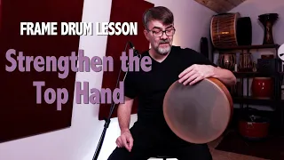 Frame Drum Lesson (Strengthen the Top Hand) - Ken Shorley