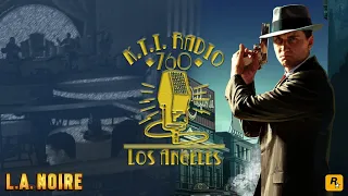 L A  Noire K.T.I.  Radio + New Songs