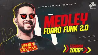 Medley Forró Funk 2.0 - Henry Freitas