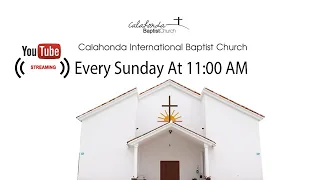 Streaming Sermon 05 07 2020 Calahonda International Baptist Church