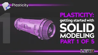 Getting Started with Solid Modeling | Plasticity How To Series | Episode 1 | Starting Shapes