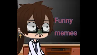 Aftons react to funny memes. {Part 3}