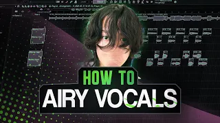 How to Mix AIRY Vocals (I9bonsai, Saikyo, Mitsu)