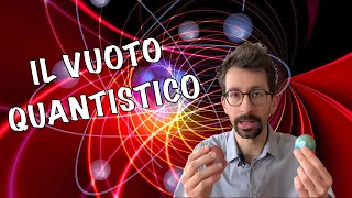 IL VUOTO QUANTISTICO: energia, forza e...ANTIMATERIA!