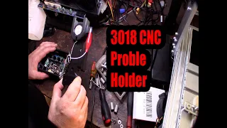 3018 GRBL CNC Z Probe holder and Zero Test MKS DLC 2.0 and Woodpecker V3.4 A5 Pin openbuids control