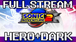 Sonic Adventure 2 HD - Full Stream 1: Hero and Dark Story