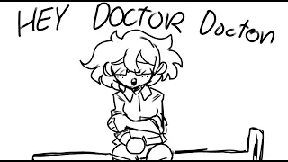 Hey, Doctor Doctor (Animatic)