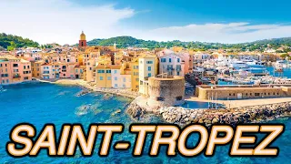 Saint-Tropez, France Travel Guide 2023 4K