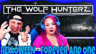HELLOWEEN - Forever And One (OFFICIAL LIVE VIDEO)  ATOMIC FIRE RECORDS | THE WOLF HUNTERZ Reactions