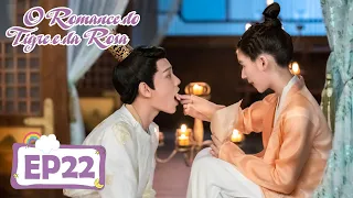 O Romance do Tigre e da Rosa 22 (Zhao Lusi, Ding yuxi) | 传闻中的陈芊芊 The Romance of Tiger and Rose