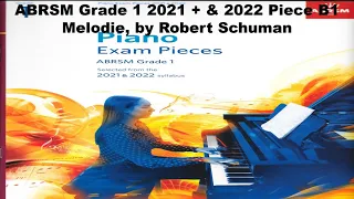 B1 Melodie. ABRSM Grade 1 Piano 2021 & 2022