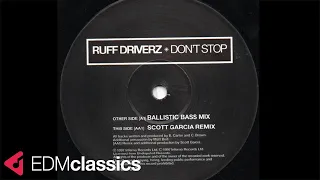 Ruff Driverz - Don't Stop (Ballistic Bass Mix) (1997)