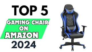 Top 5 Best Gaming Chair  Amazon of 2024  [don’t buy one before watching this]