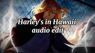 Katy Perry_ Harley's in Hawaii | audio edit | tiktok version