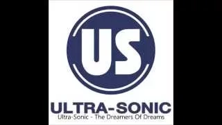 Ultra Sonic - The Dreamers Of Dreams