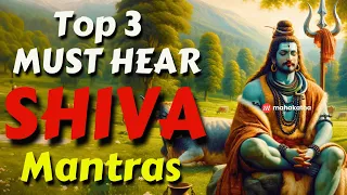 Top 3 MUST HEAR POWERFUL Shiva Mantras for all Problems