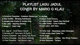 PLAYLIST LAGU JADUL [NOSTALGIA] | Cover By Mario G Klau