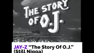 Jay-Z "The Story of O.J." (Still Nigga)