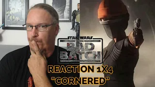 THE BAD BATCH - 1X4 REACTION/REVIEW - "CORNERED"